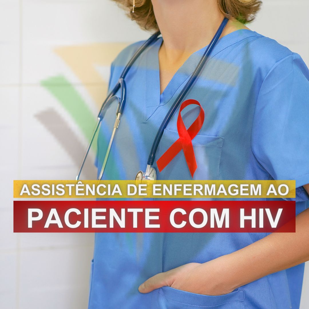 Curso de Assistência de Enfermagem ao Paciente com HIV