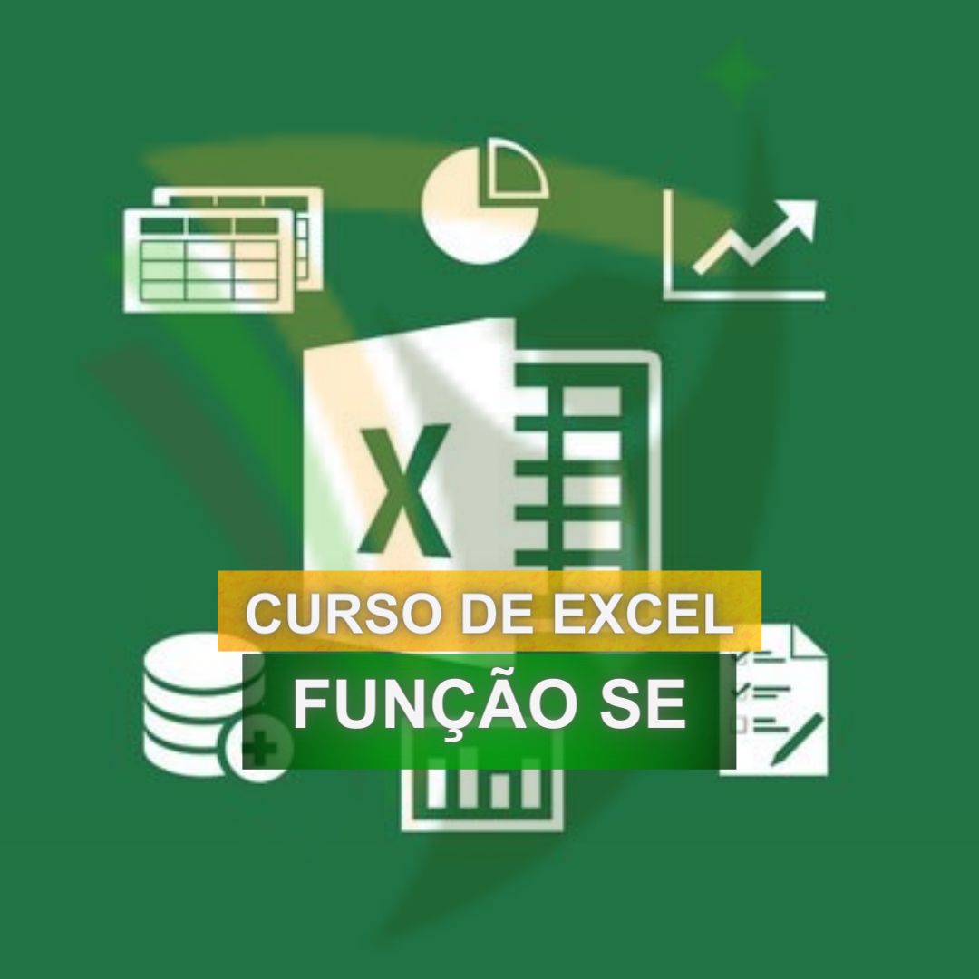 Curso de Excel: Função SE