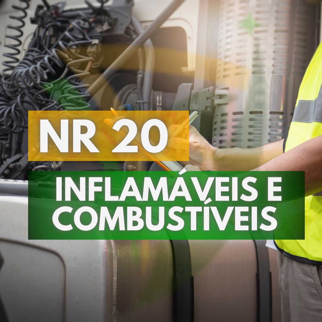 NR20 - Inflamáveis e Combustíveis